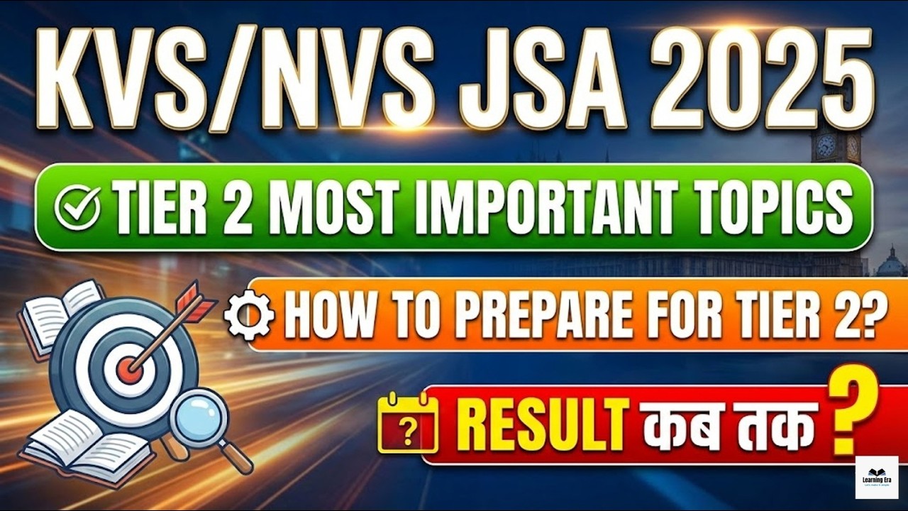 KVS/NVS JSA 2025 Tier 2 Most Important Topics - How to Prepare