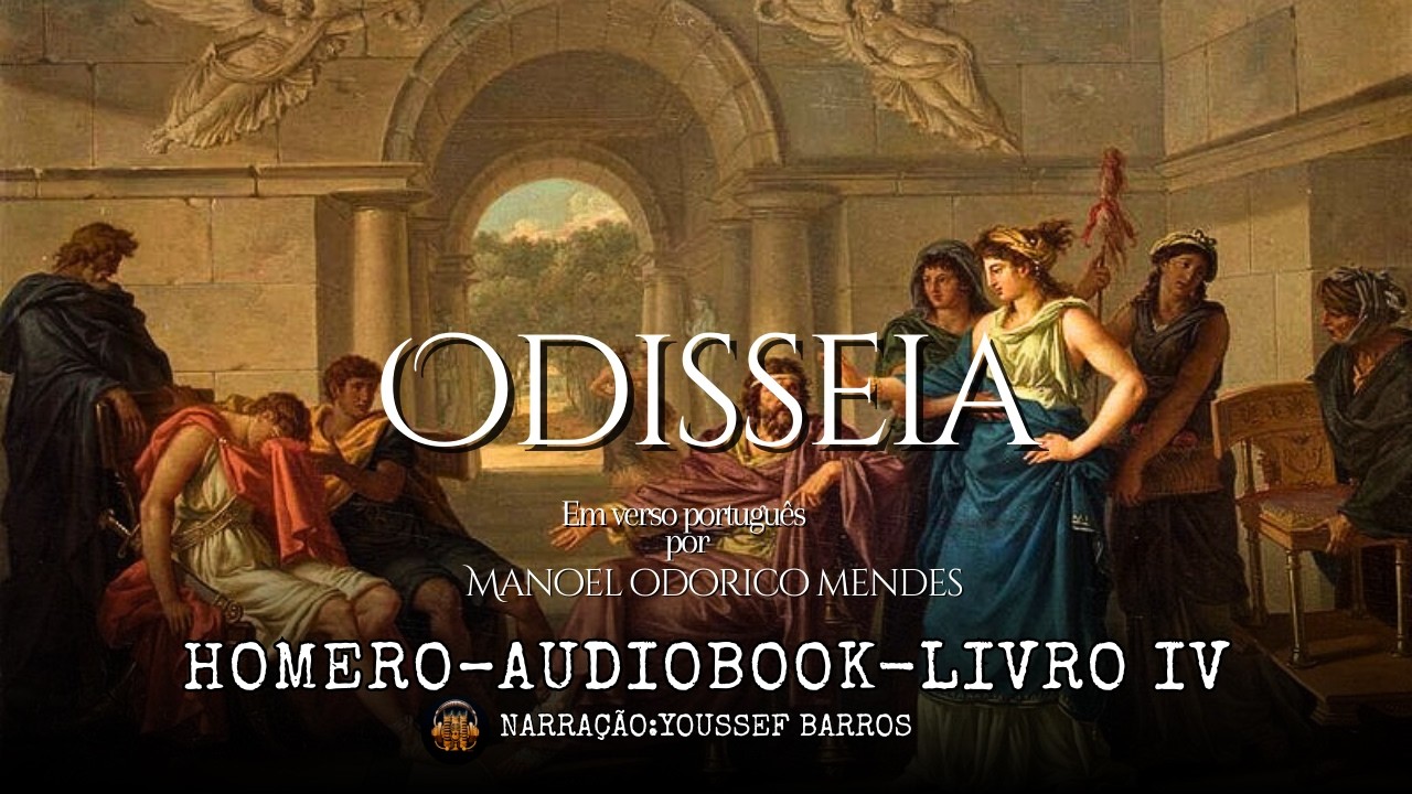 ODISSEIA (Homero) - Canto 4 | Audiobook Completo (Tradução Odorico Mendes)