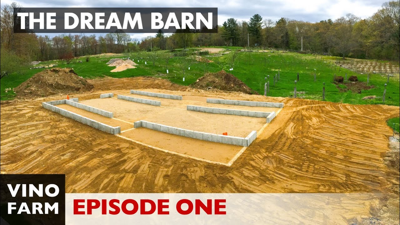 Building The Dream Barn (Part 1) Planning, Design, Excavation, Foundation (4K video!)