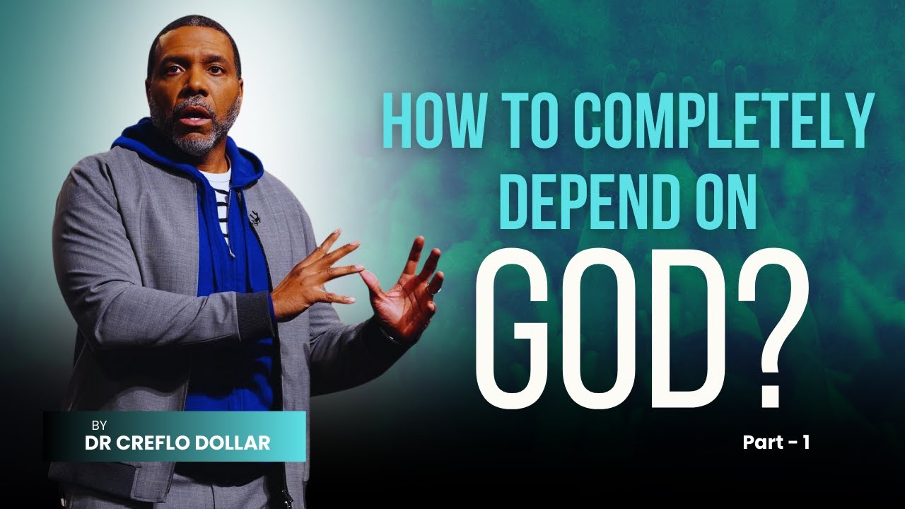 How To Completely Depend On God l Part - 1 l #dependongod #faithingod #TrustGodFully  #godisenough