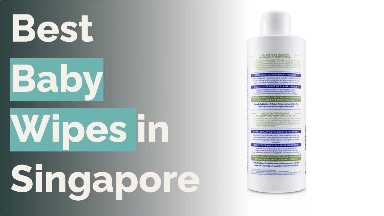 🌵 4 Best Baby Wipes in Singapore