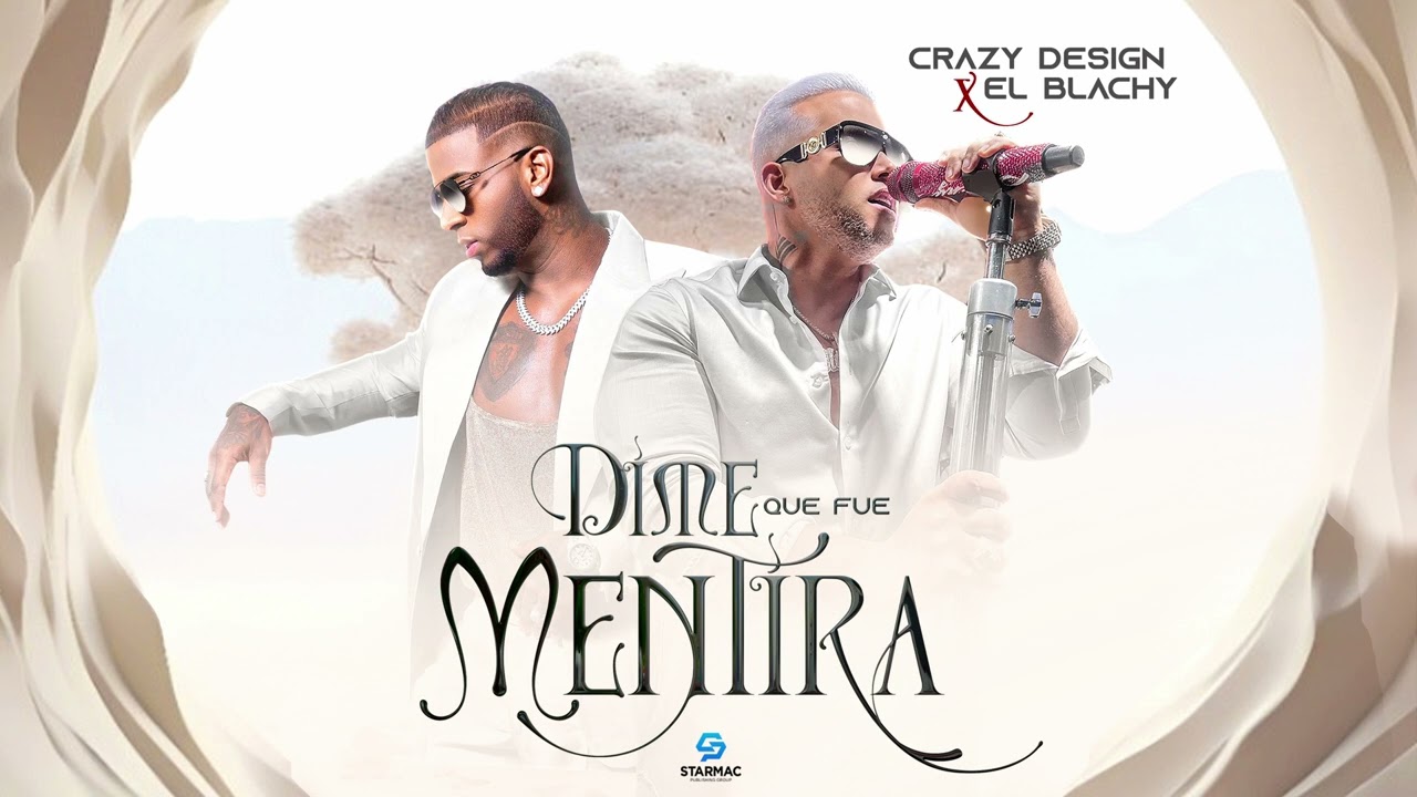 El Blachy X Crazy Design - Dime Que Fué Mentira (Audio Oficial)