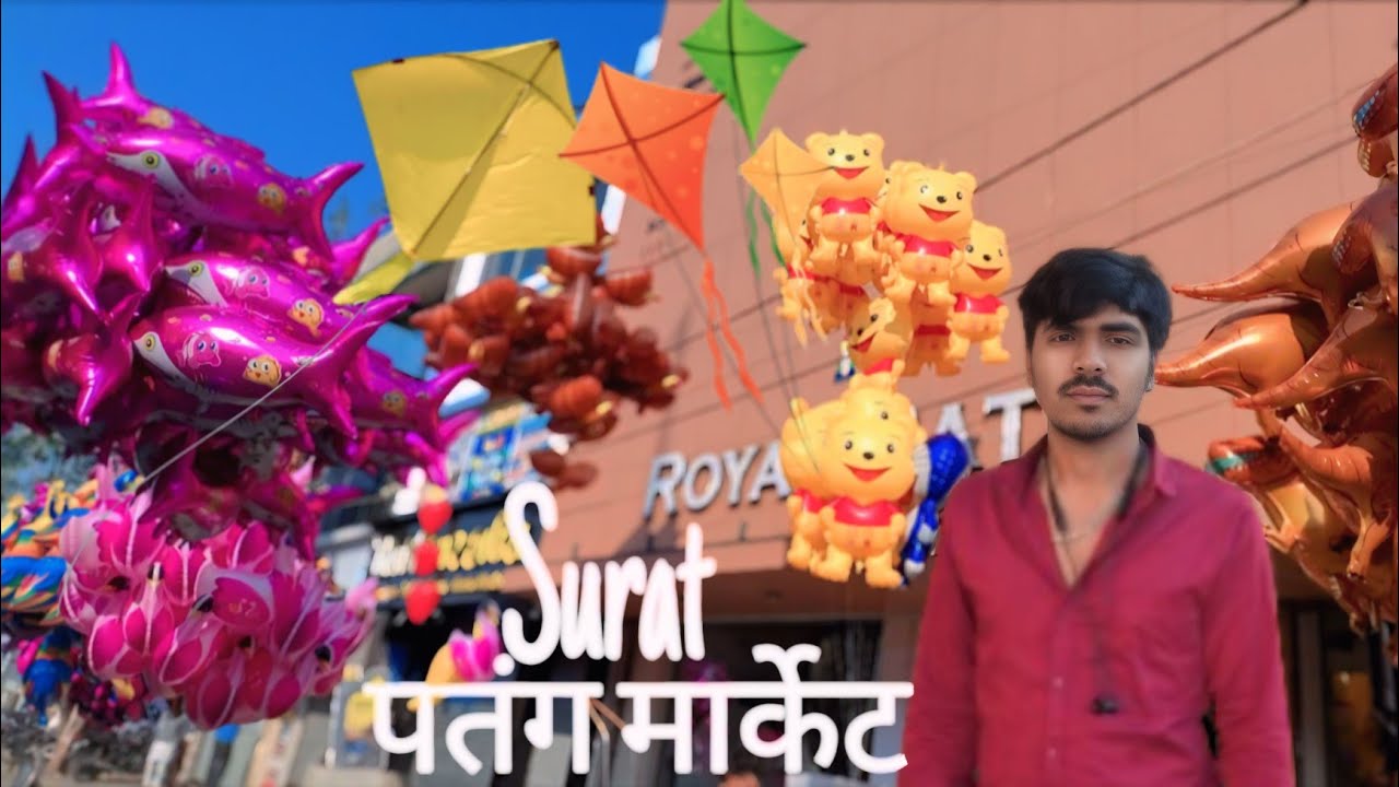 सूरत में मकर संक्रांति पतंग और तरह-तरह के गुब्बारे @MR.BIHARIBOY-B3  