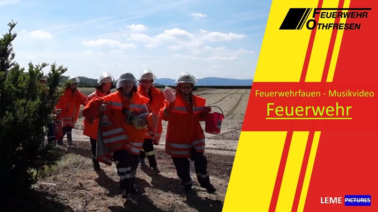 Feuerwehr - Musikvideo | Feuerwehrwehrfrauen Othfresen | LemePictures
