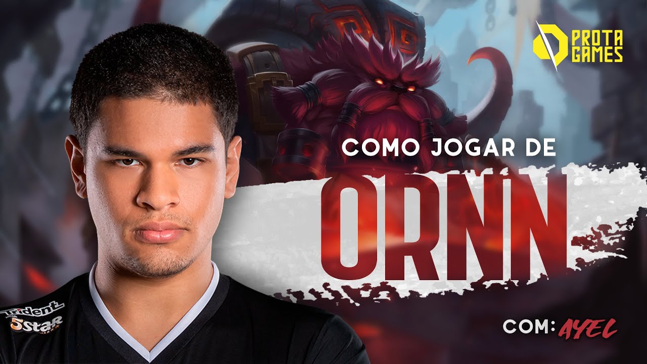 COMO JOGAR DE ORNN - TUTORIAL DE HABILIDADES, RUNAS, BUILDS, OBJETIVOS, COMBOS E MATCHUPS - COM AYEL