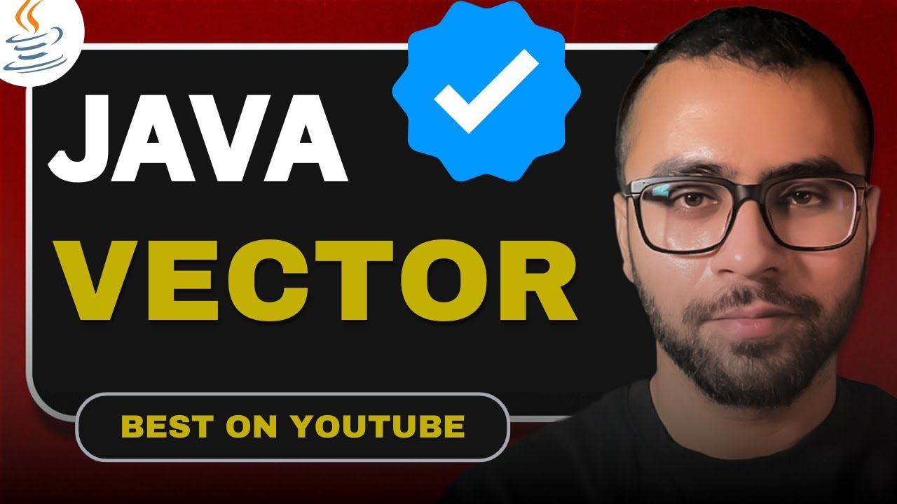 Java Vectors Made SUPER Easy! 🔥 Beginner's Guide You NEED to Watch (2025)