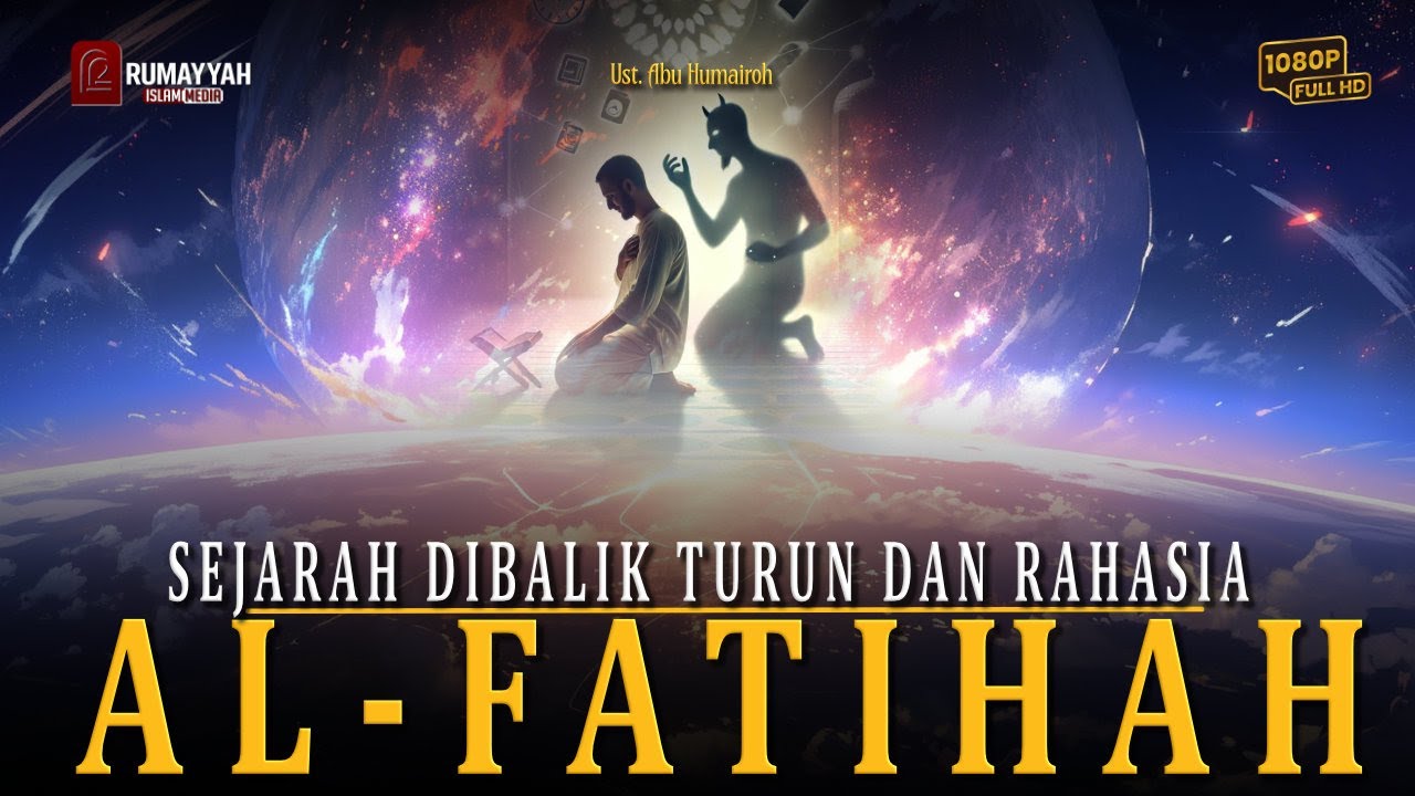 History behind the revelation of Surah Al Fatihah that followers of the Prophet Muhammad must know