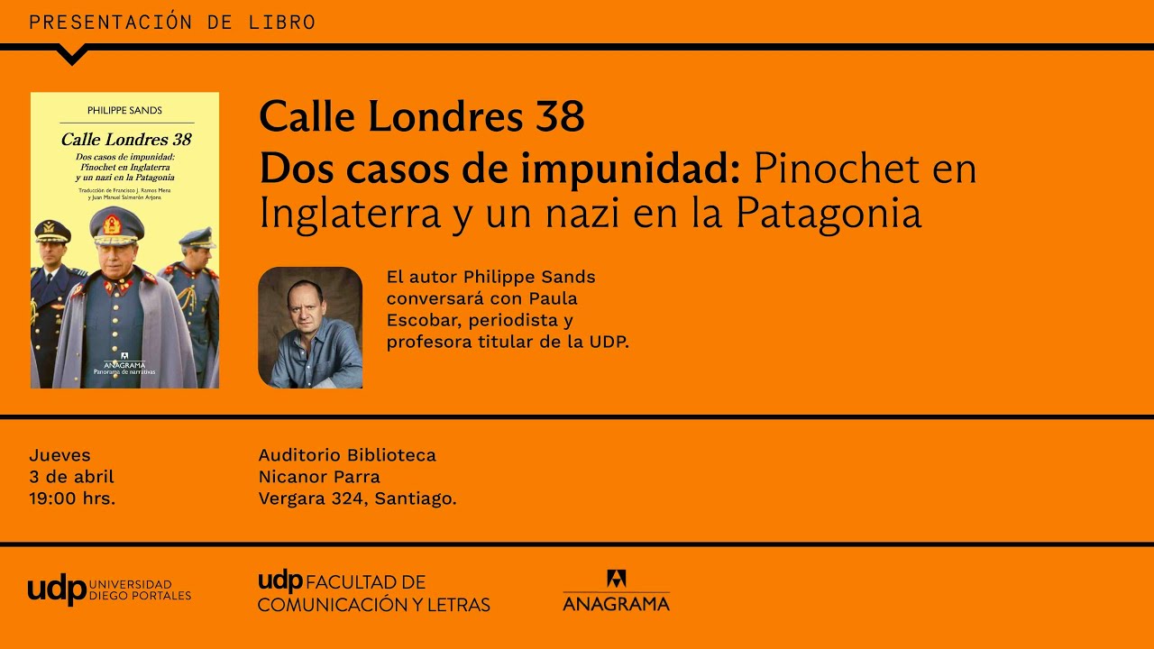 Calle Londres 38. Dos casos de impunidad: Pinochet en Inglaterra y un nazi en la Patagonia