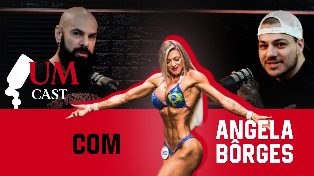 UM CAST EP.04 I Angela Borges