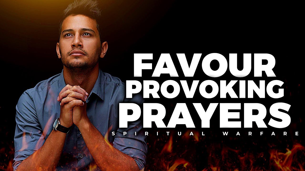 Spiritual Warfare Prayer For Divine Favor | Prayer For God's Uncommon Favour
