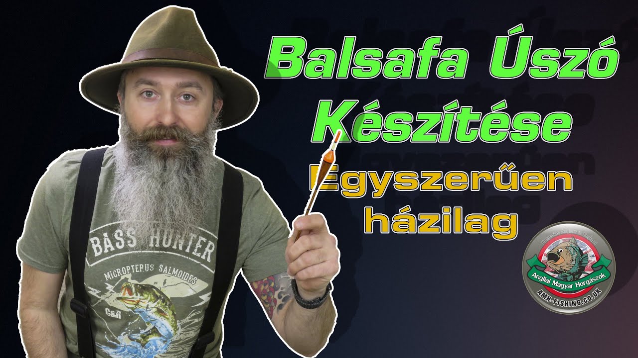Balsafa Úszó - Egyszerű balsafa úszó készítése házilag - DIY
