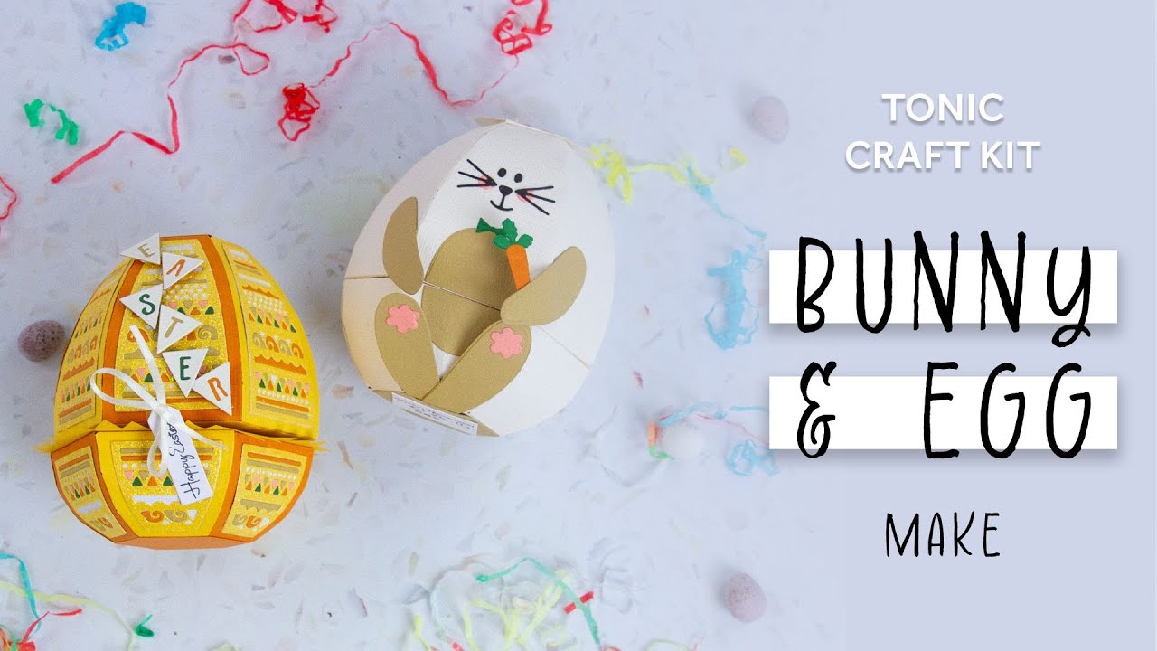 How To Make the Easter Bunny and Easter Egg Tonic Craft Kit | Tonic Studios