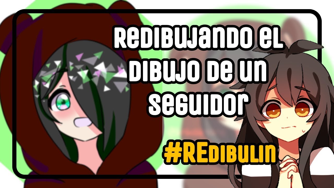 REDIBUJANDO EL DIBUJO DE UN SEGUIDOR [#REdibulin]