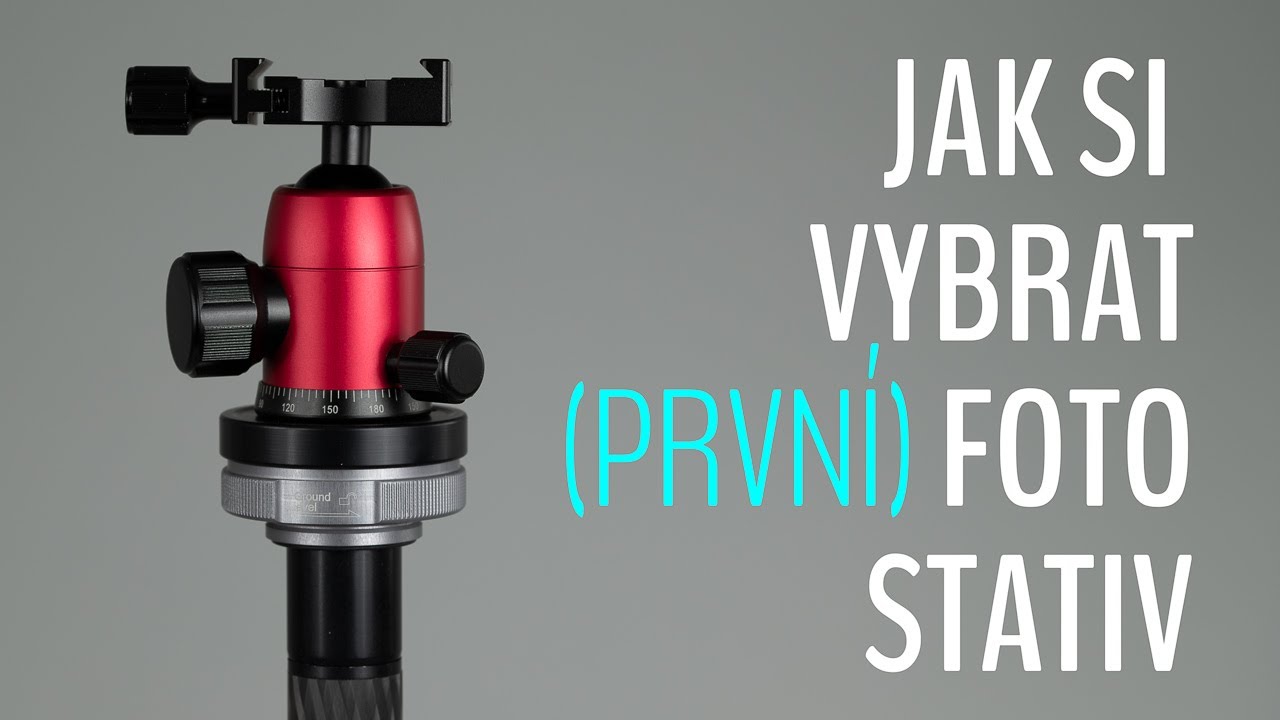 Jak si vybrat svůj první stativ