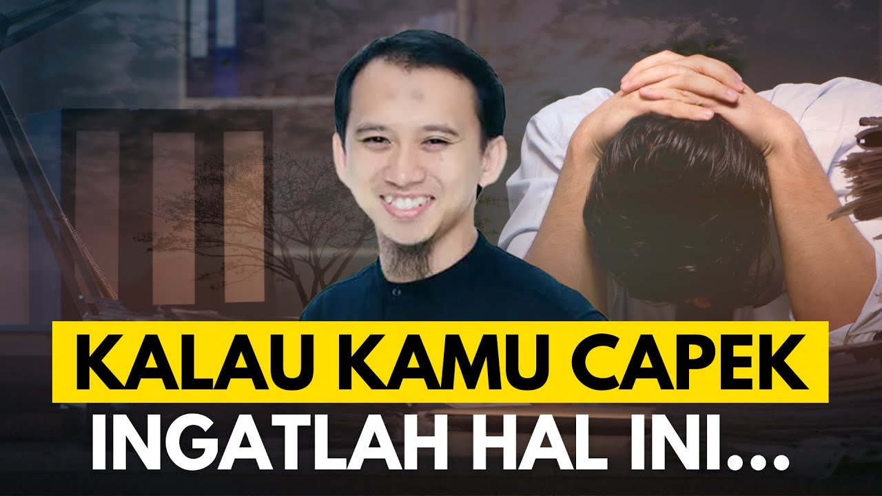 Kalau Kamu Capek, Ingatlah Hal Ini... Ustadz Sonny Abi Kim #motivation