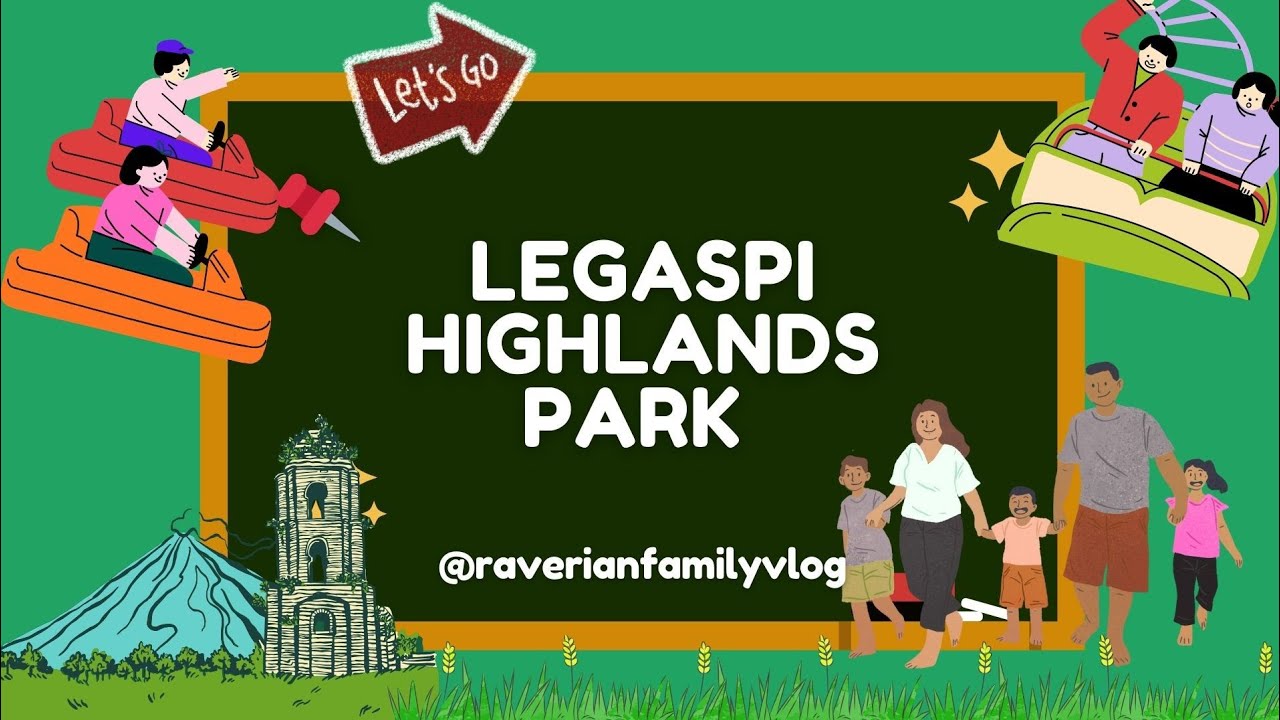 HIGHLANDS PARK LEGASPI CITY | MAYON VOLCANO VIEW | MURANG PASYALAN SA BICOL #raveriankids #highlands