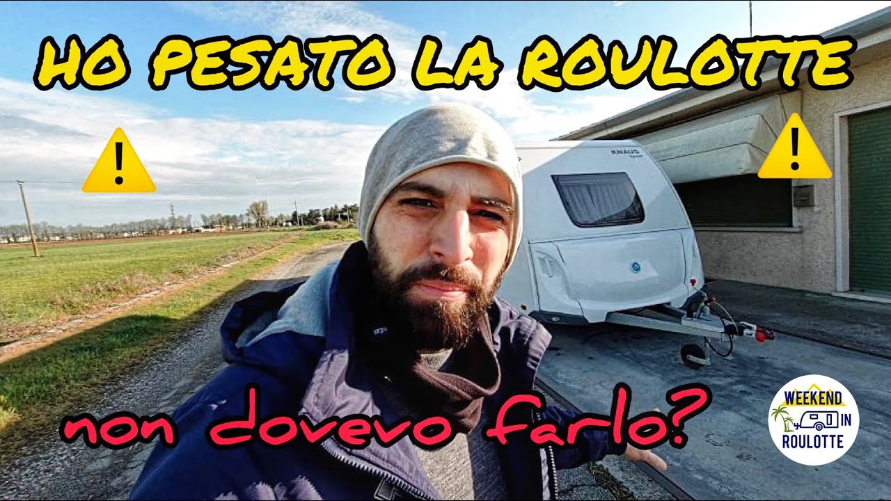 PESO LA ROULOTTE *Non Dovevo Farlo?*