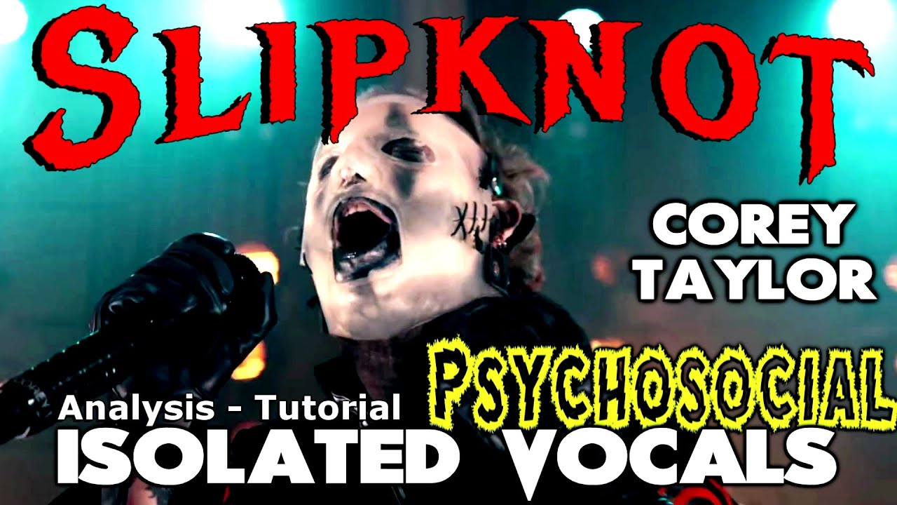 Slipknot - Psychosocial - Corey Taylor - Isolated Vocals - Analysis and Tutorial - Recording Secrets