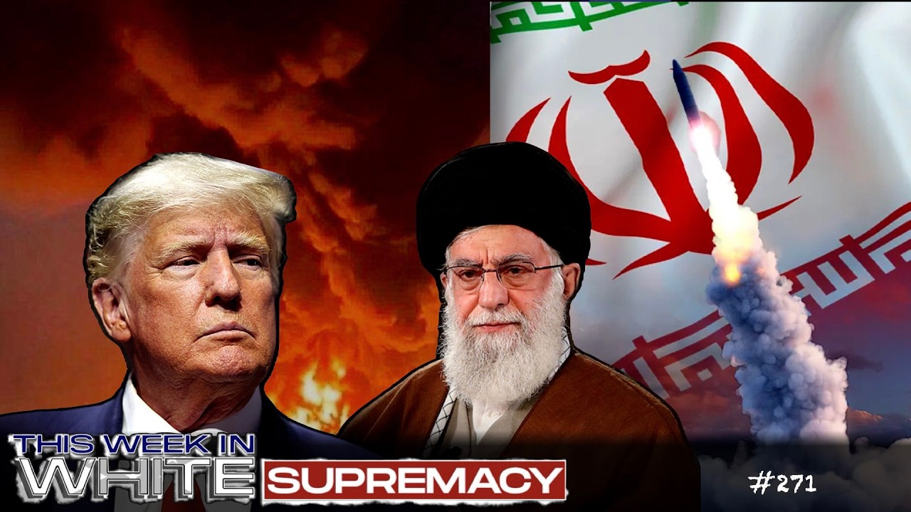Trump’s War | This Week In White Supremacy | E271