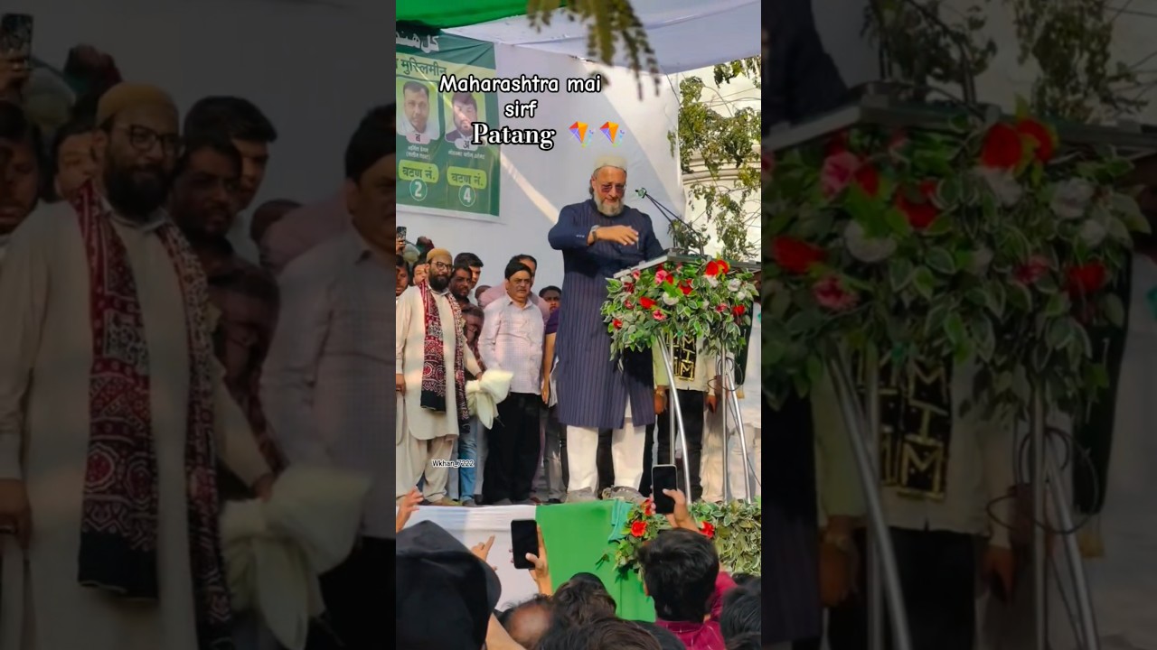 Maharashtra mai sirf patang 🪁🪁🌹 #aimim #maharashtra #asaduddinowaisi #viralvideo #shorts #trending