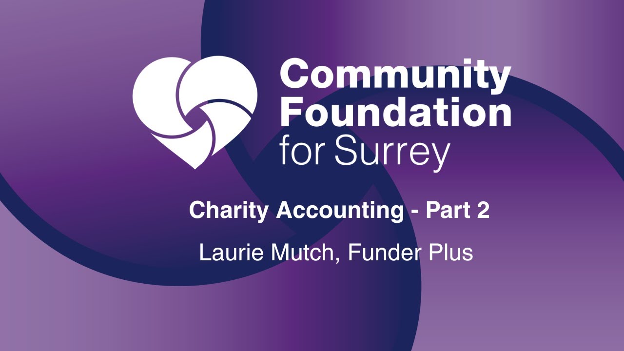 Funder Plus - Charity Accounting Part 2 of 3