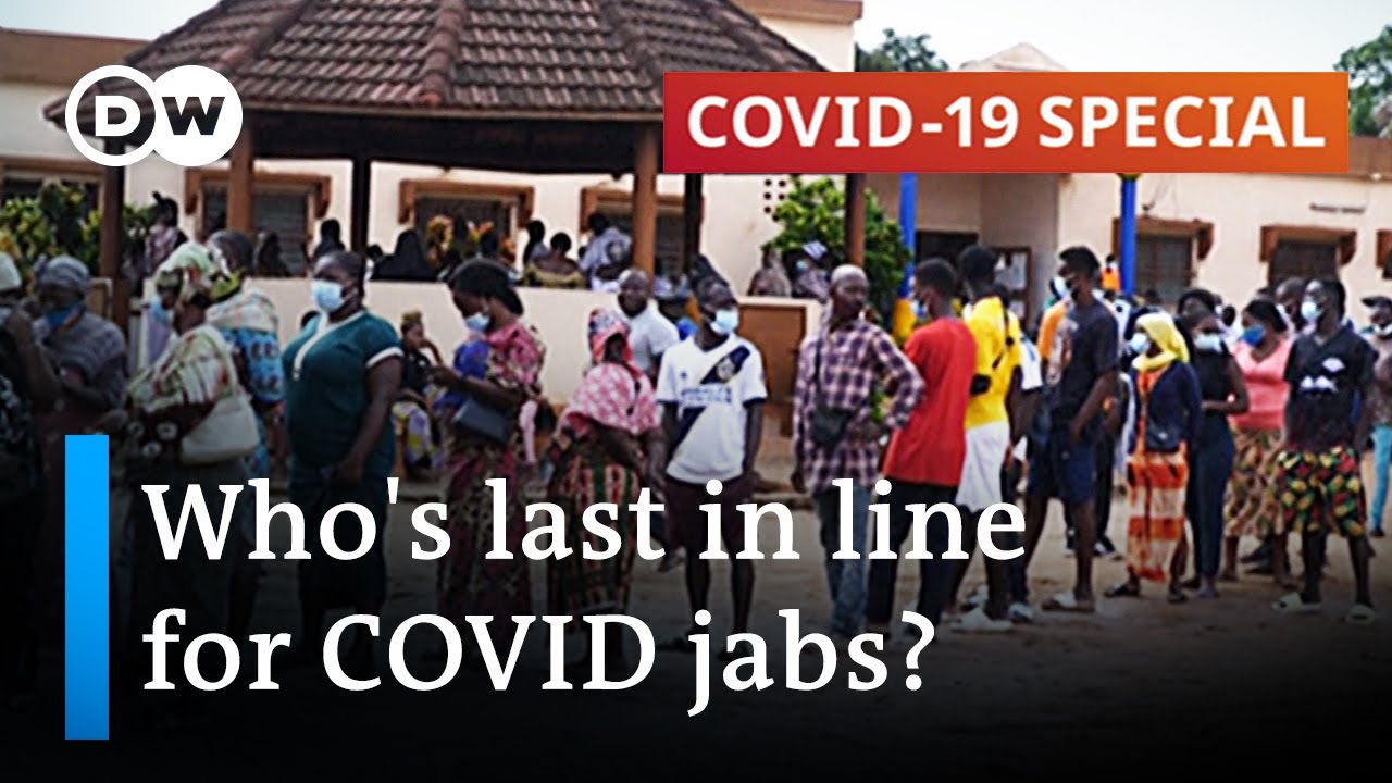 Vaccine inequality slows global pandemic fight | COVID-19 Special