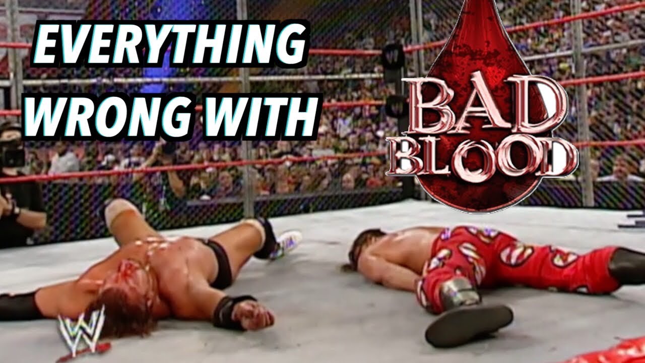 Everything Wrong With WWE Bad Blood 2004
