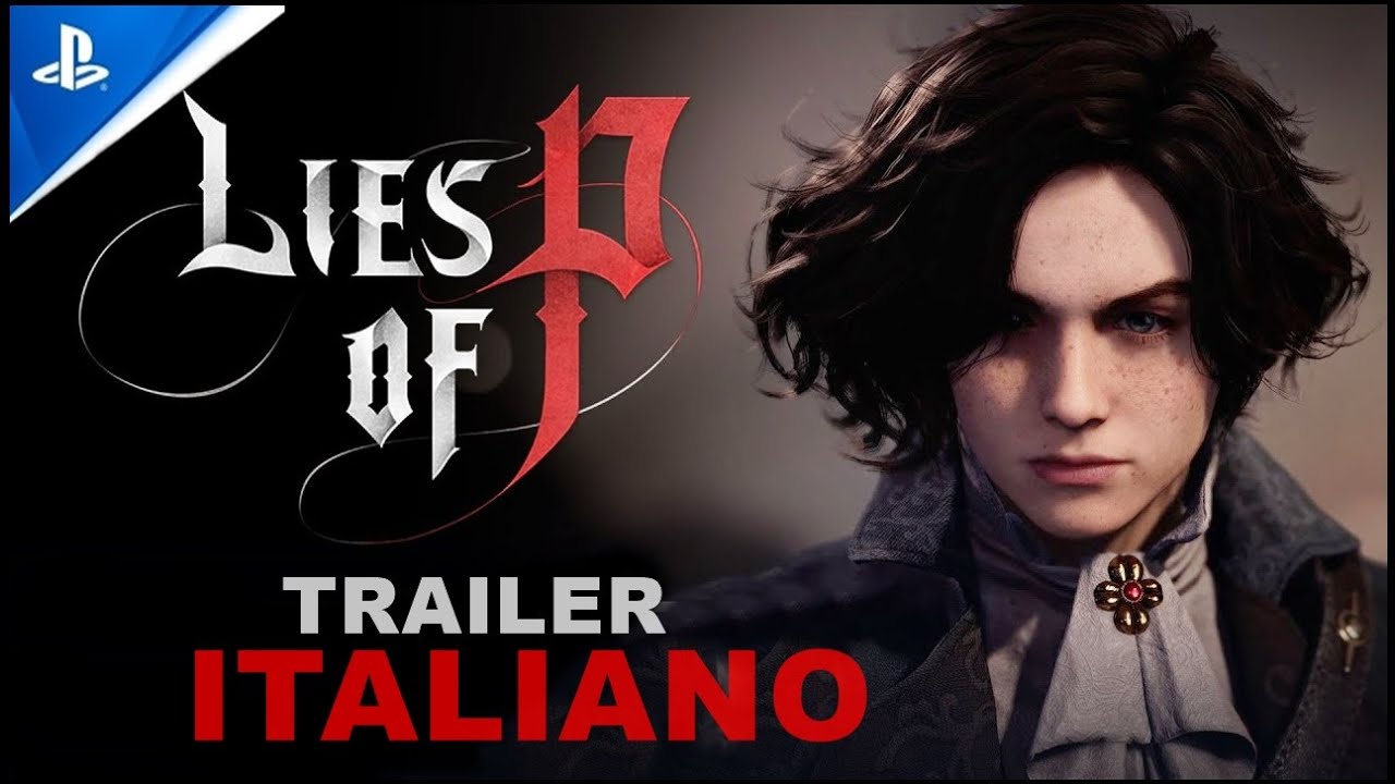 LIES OF P - TRAILER DOPPIATO IN TALIANO