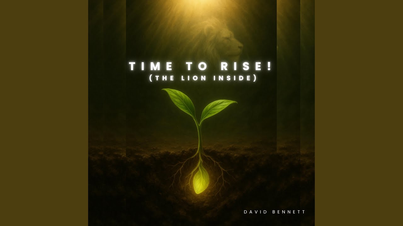 Time To Rise (The Lion Inside)