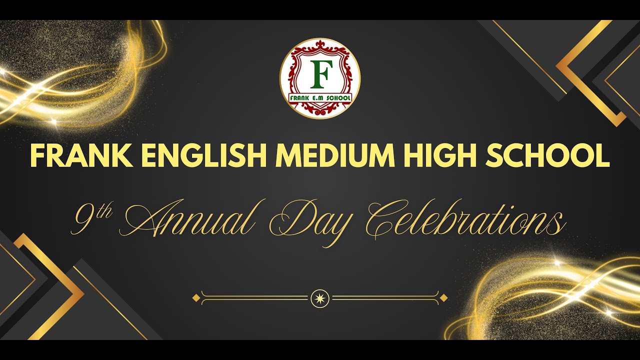 Frank English Medium High School, 9th Annual Day Celebrations 2025-26