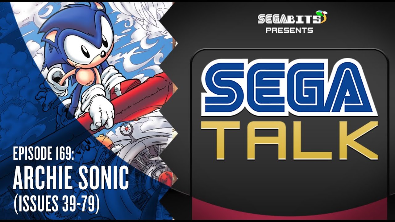 Sonic Archie Comics #39-79 Retrospective | SEGA Talk Podcast