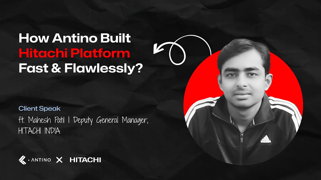 Client Speak | Mahesh Patil (Deputy General Manager, Hitachi India)