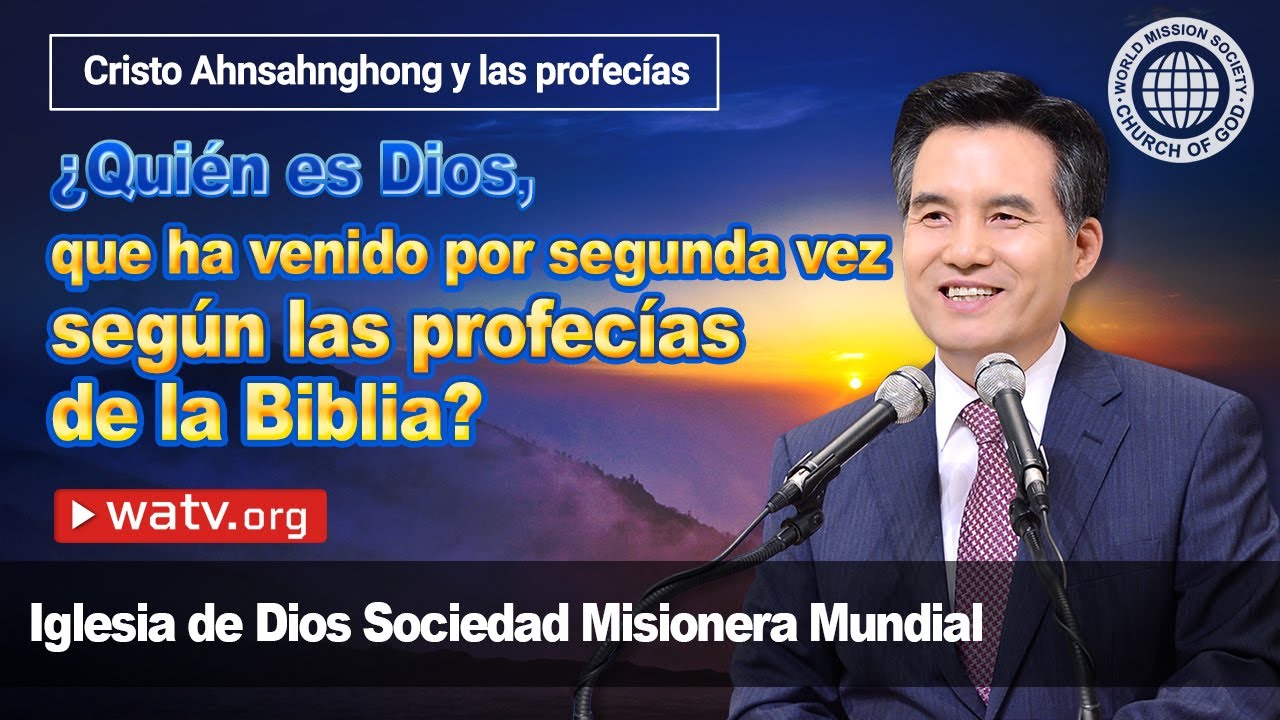 Cristo Ahnsahnghong y las profecías [Iglesia de Dios sociedad misionera mundial]