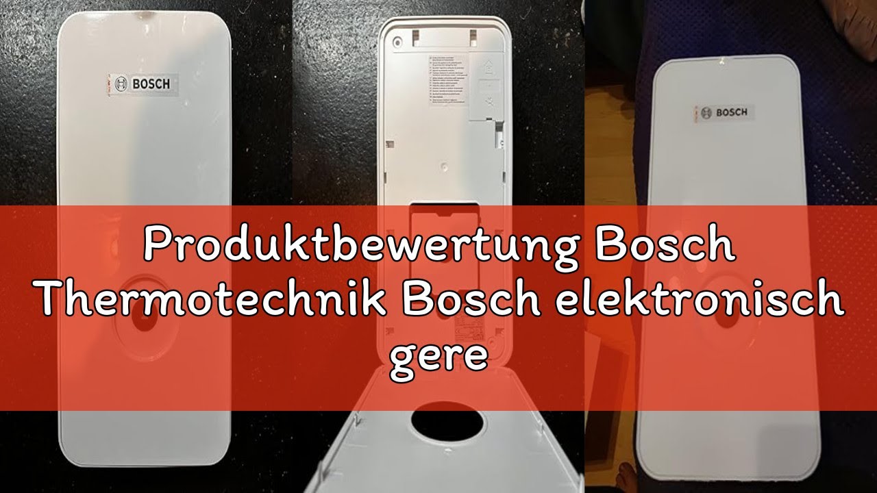 Produktbewertung Bosch Thermotechnik Bosch elektronisch geregelter Durchlauferhitzer Tronic Line 15/