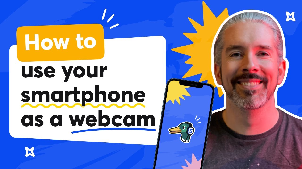 How to Use Your Smartphone as a Webcam