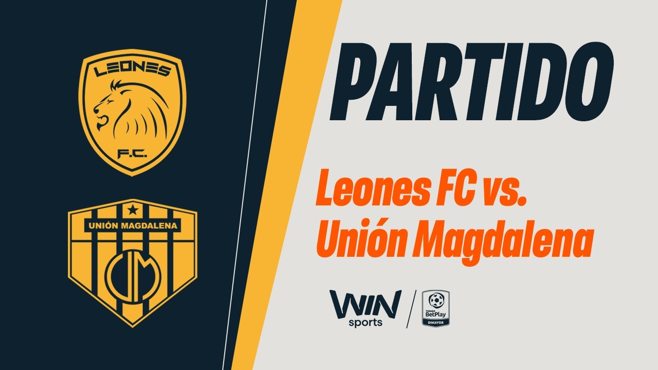 🔴LEONES FC VS. UNIÓN MAGDALENA | TORNEO BETPLAY DIMAYOR 2026-1 | FECHA 5