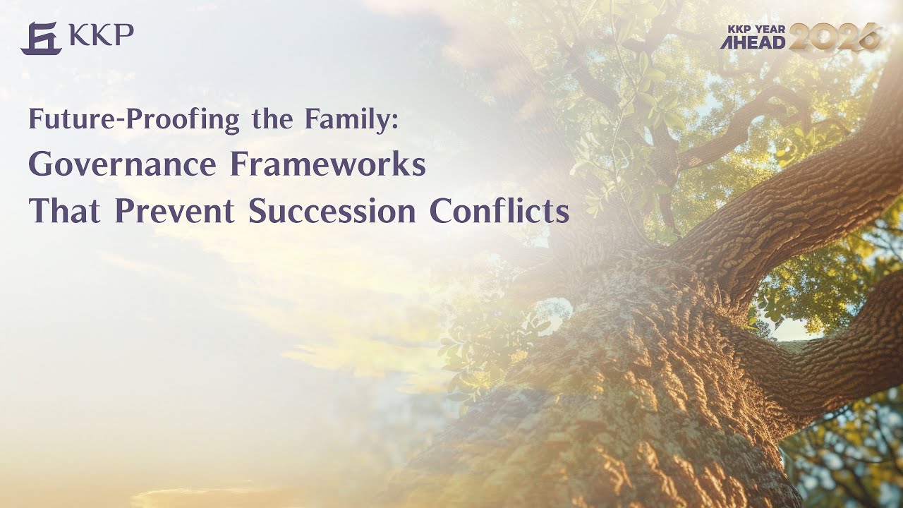 Future-Proofing the Family [KKP YEAR AHEAD 2026] | 13 Jan 2026