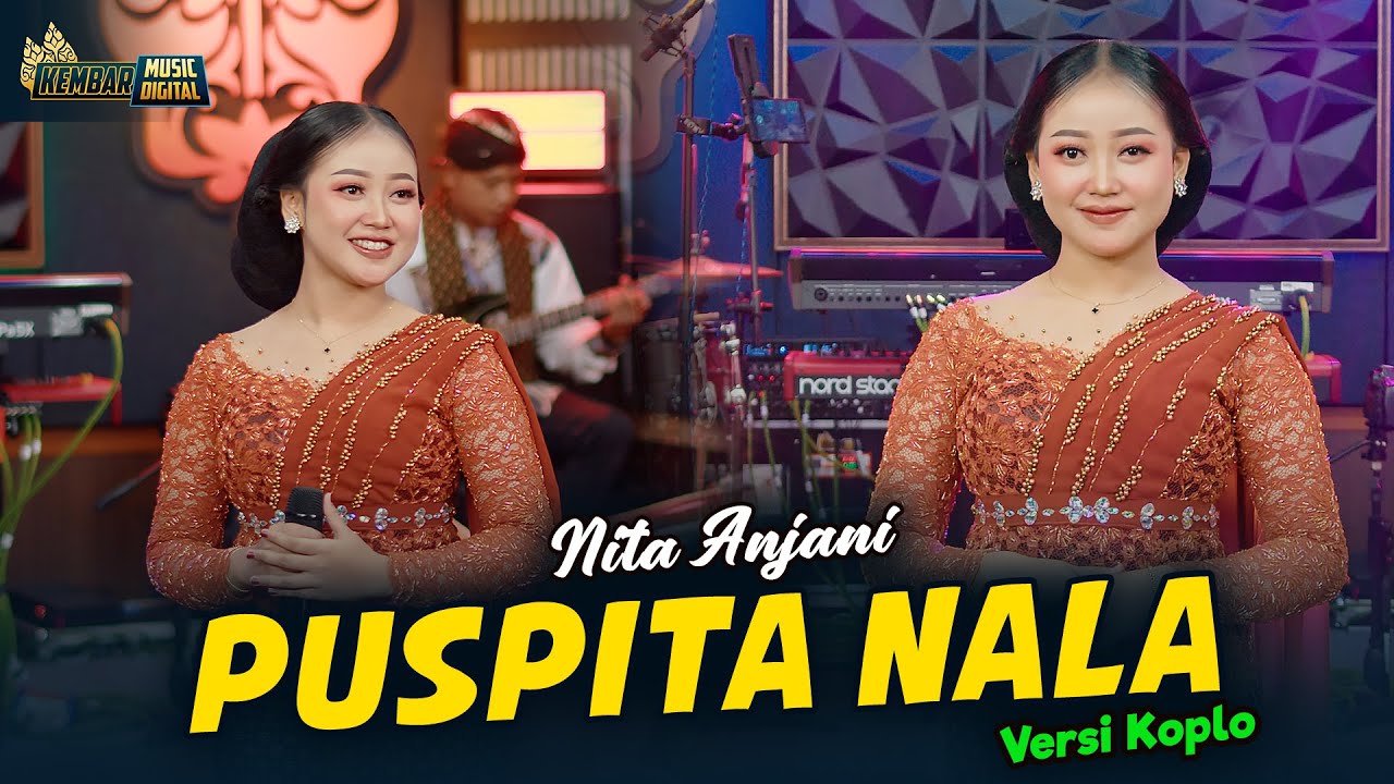 Nita Anjani - PUSPITA NALA - Kembar Music (Official Music Video)