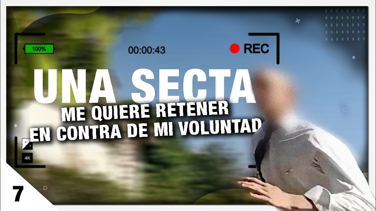 Me PERSIGUEN en esta SECTA PELIGROSA: 
