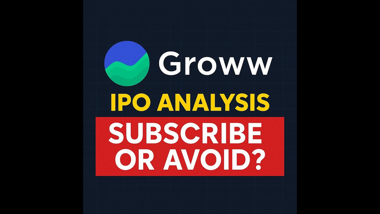 Groww IPO Analysis: Subscribe or Avoid?