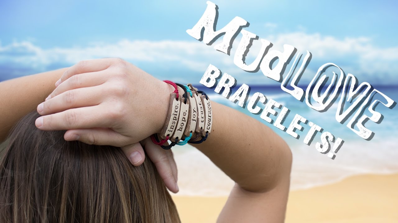 MudLOVE Bracelets - Provide One Week of Clean Water For People In Need