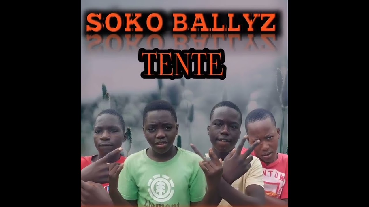 Soko ballyz   TENTE (prod by c boy)