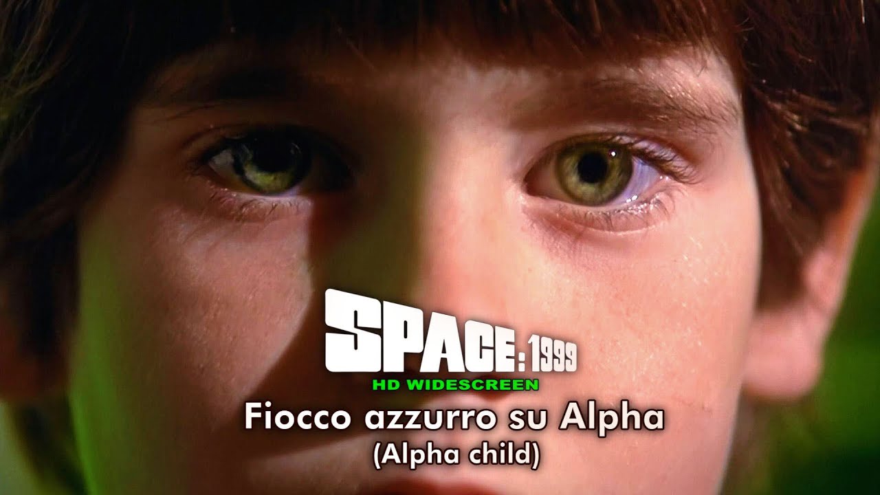 Spazio 1999 (Space: 1999) - Hd Widescreen - ITS1x05 - Fiocco azzurro su Alpha