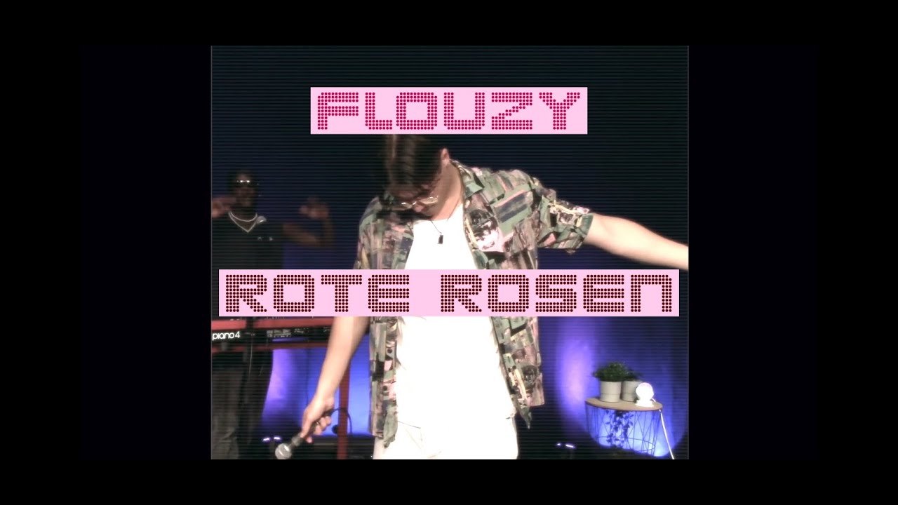 Flouzy - Rote Rosen (Official Video | prod. by Flouzy)