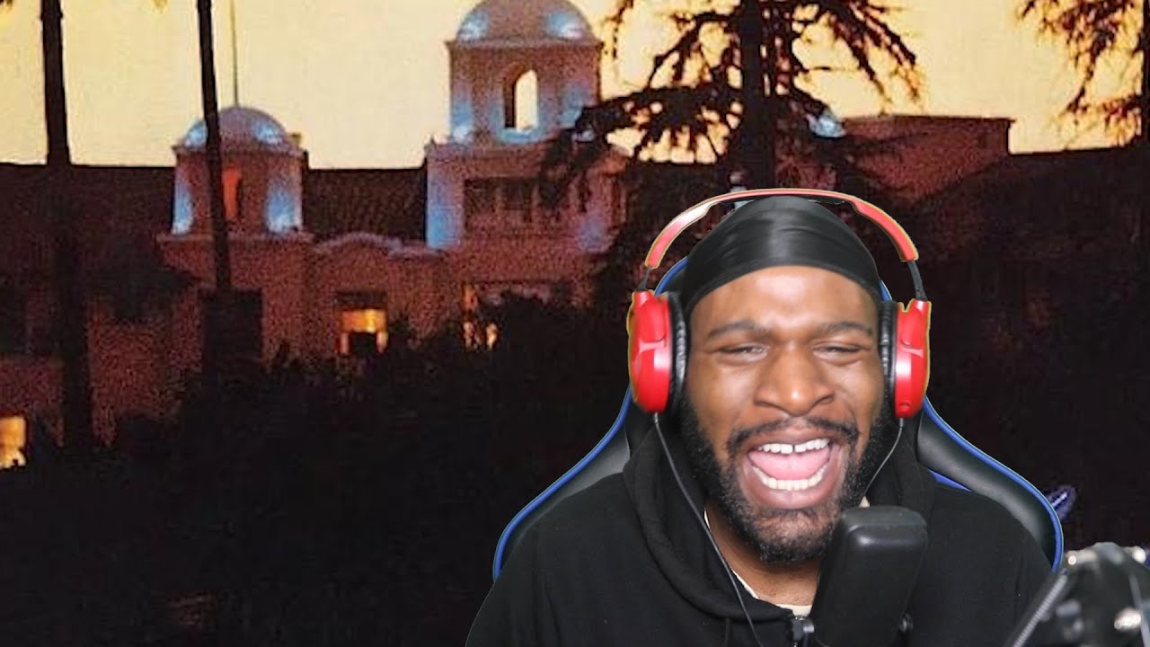 Listening to Eagles - Hotel California For the first time
