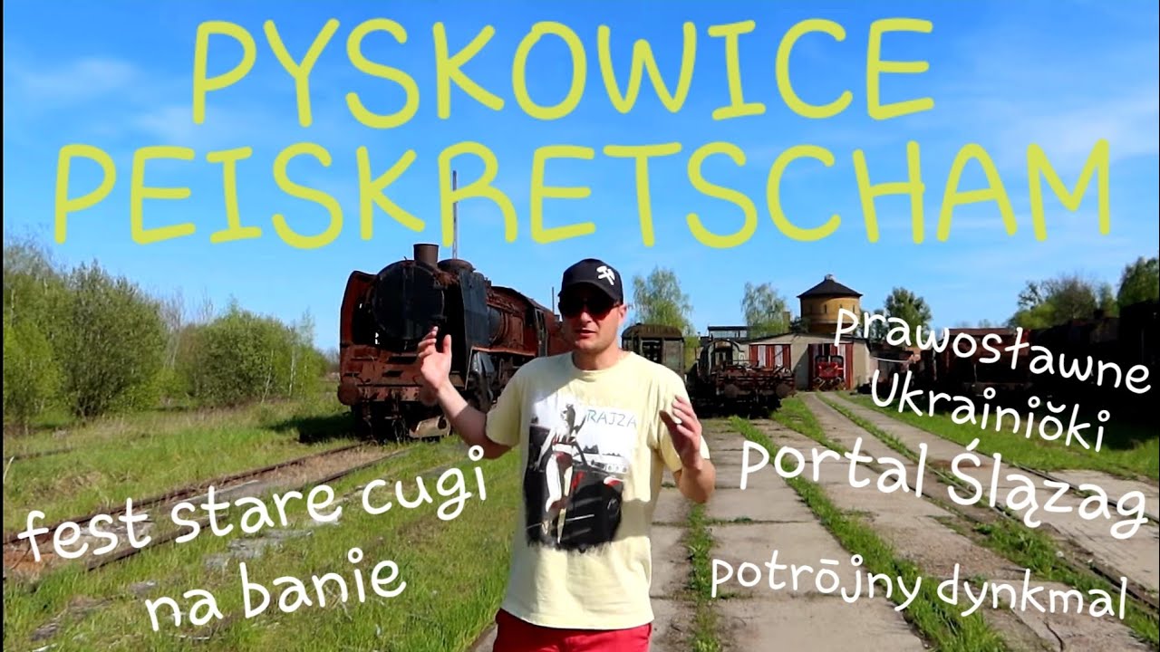 PYSKOWICE/PEISKRETSCHAM - smyntŏrz cugōw na banie. Rajzy Gōrny Ślōnsk #57