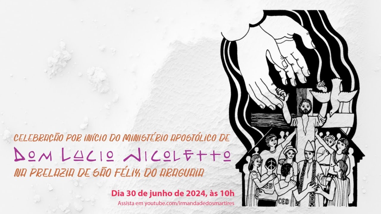 Celebração por início do Ministério Apostólico de Dom Lucio Nicoletto