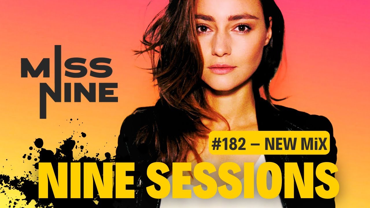 Miss Nine Presents Nine Sessions #182 | Deep Progressive House Journey (with visuals)