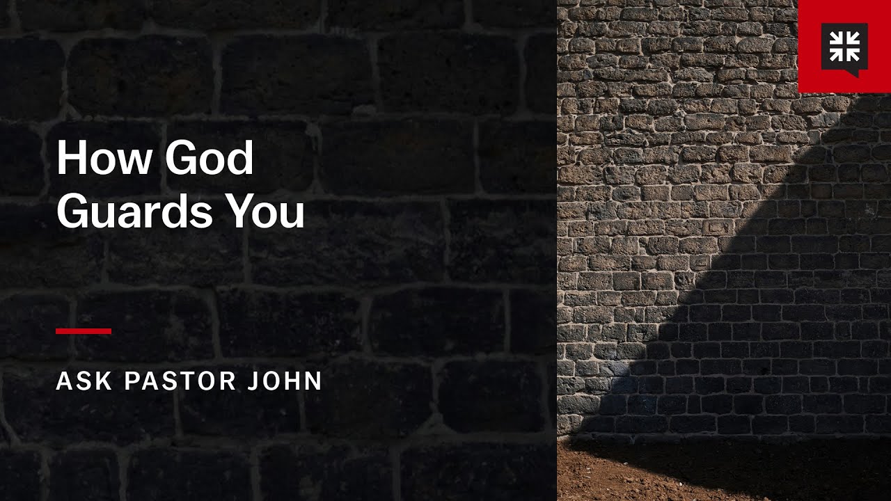 How God Guards You