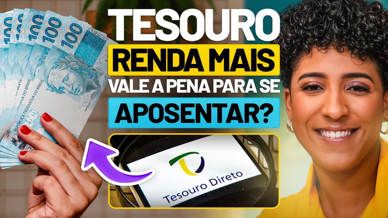 TESOURO RENDA+: VALE A PENA PARA SE APOSENTAR?
